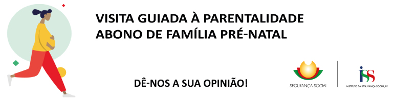 Visita Guiada à Parentalidade - Abono de Família Pré-Natal